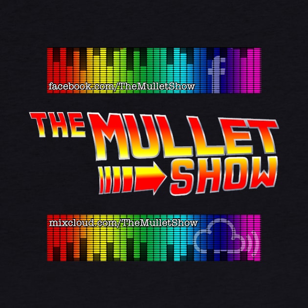 The Mullet Show by TheMulletShow